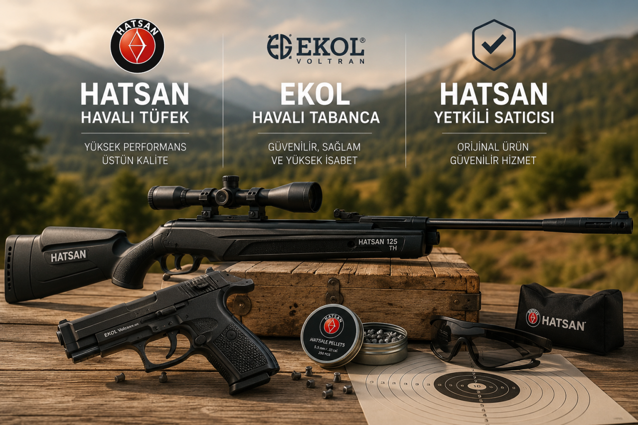 Hatsan Havalı Tüfek ve Ekol Havalı Tabanca Kapsamlı Karşılaştırma Rehberi
